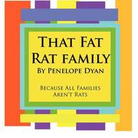 bokomslag That Fat Rat Family--Because All Families Aren't Rats