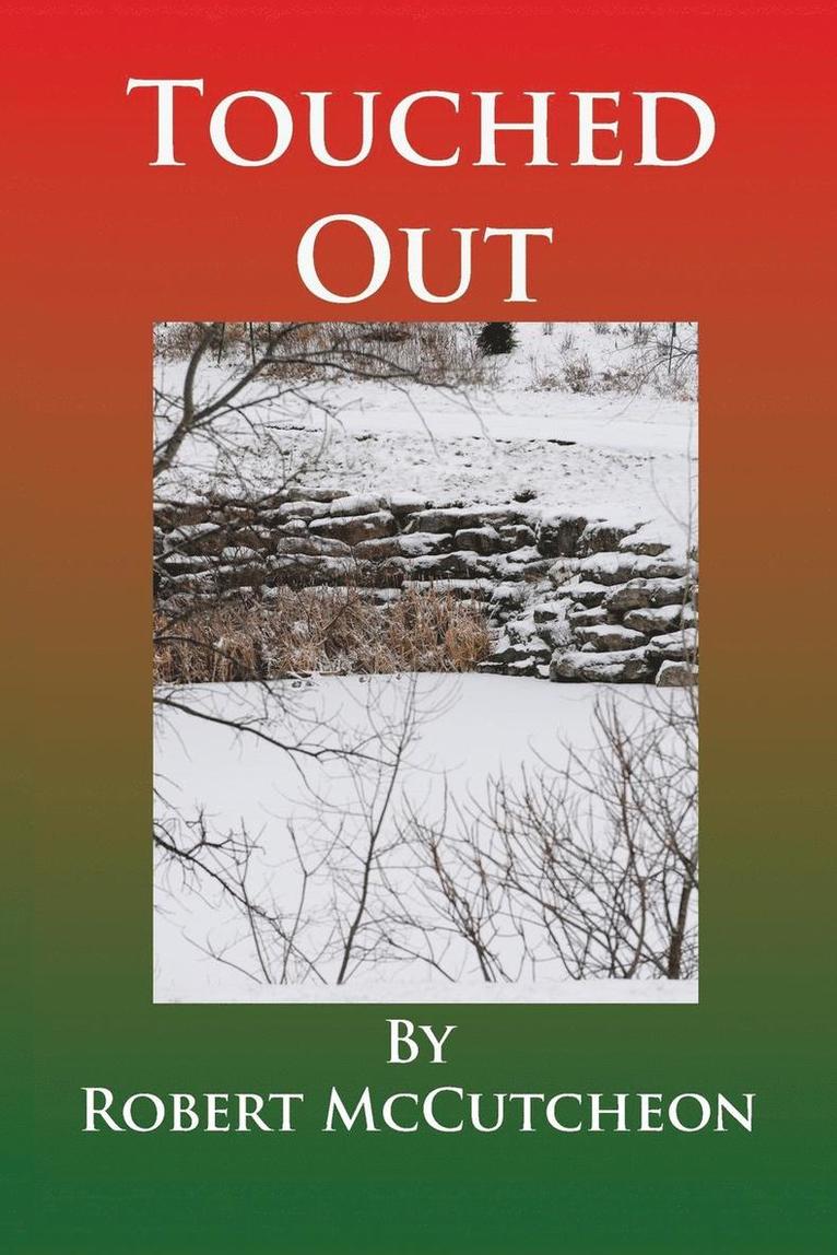 Robert McCutcheon - Touched Out, Häftad