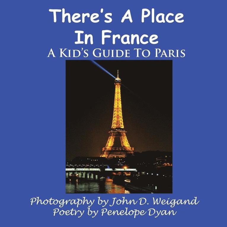 There's A Place In France, A Kid's Guide To Paris