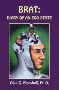 bokomslag Brat: Diary of an Ego State