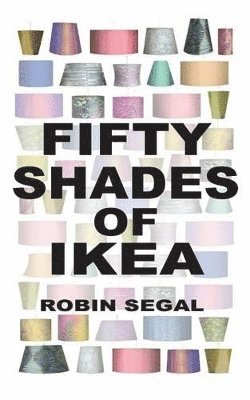 bokomslag Fifty Shades of IKEA