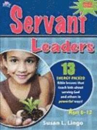 Servant Leaders 1