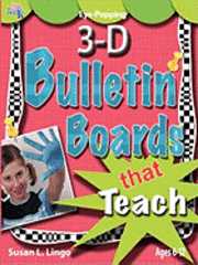 Eye-Popping 3-D Bulletin Boards That Teach 1