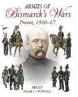 bokomslag Armies of Bismarck's Wars