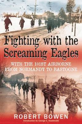 Fighting with the Screaming Eagles 1