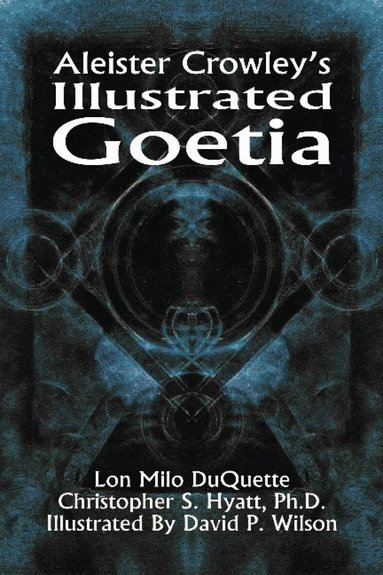 Aleister Crowley - Aleister Crowley's Illustrated Goetia, Häftad