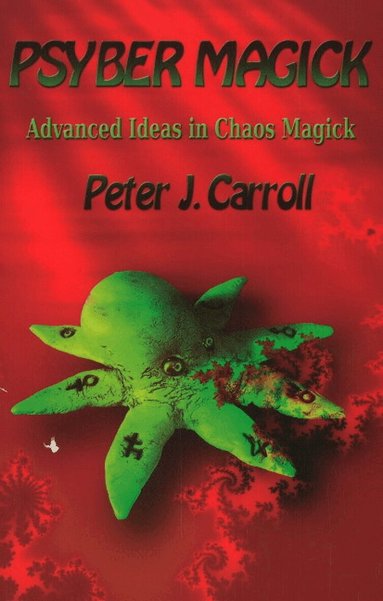 Peter J Carroll - Psybermagick, Häftad