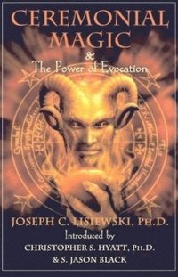 bokomslag Ceremonial Magic & Power of Evocation