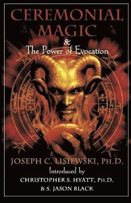 bokomslag Ceremonial Magic & Power of Evocation