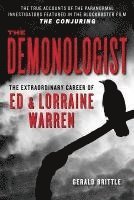 bokomslag The Demonologist: The Extraordinary Career of Ed and Lorraine Warren