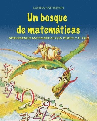 bokomslag Un bosque de matemáticas: Aprendiendo matemáticas con Péxeps y el oso