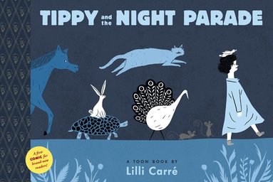 bokomslag Tippy and the Night Parade: Toon Books Level 1