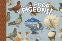 bokomslag The Real Poop on Pigeons