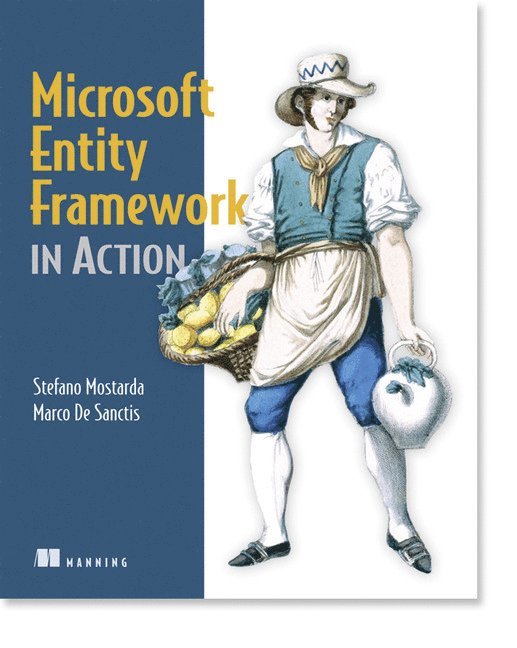 Microsoft Entity Framework in Action 1