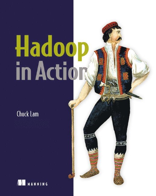 Chuck Lam, Lam - Hadoop in Action, Häftad