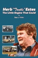 bokomslag Herb 'Tootle' Estes: The Little Engine That Could