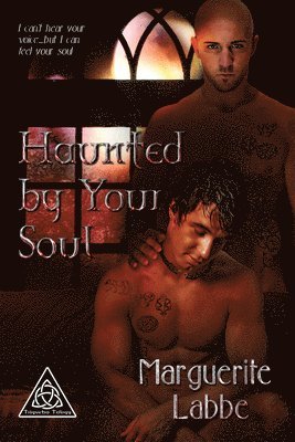 bokomslag Haunted by Your Soul