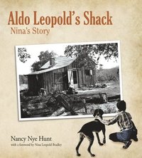 bokomslag Aldo Leopold's Shack