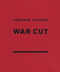 bokomslag Gerhard Richter: War Cut (English Edition)