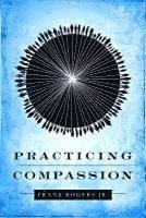 bokomslag Practicing Compassion