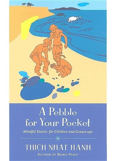 Thich Nhat Hanh - Pebble for Your Pocket, Häftad