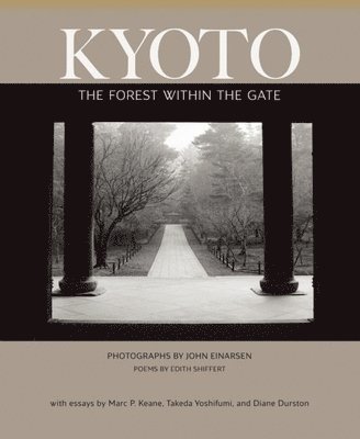 Kyoto: The Forest Within the Gate 1