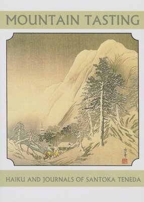 Santoka Taneda - Mountain Tasting, Häftad