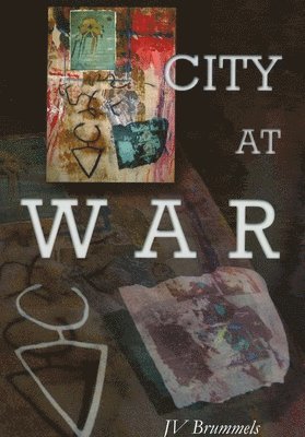J. V. Brummels - City at War, Häftad. Tillgänglighet: Lägg i varukorg