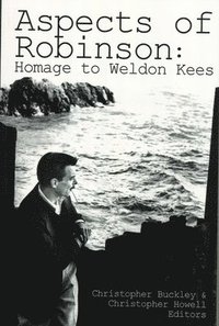 bokomslag Aspects of Robinson: Homage to Weldon Kees