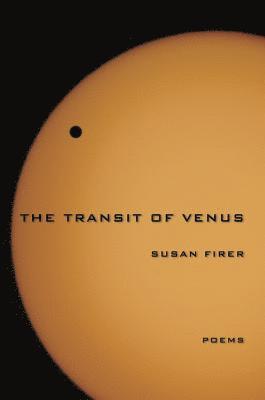 Susan Firer - The Transit of Venus, Häftad