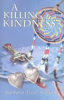bokomslag A Killing Kindness