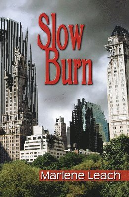 Marlene Leach - Slow Burn, Häftad