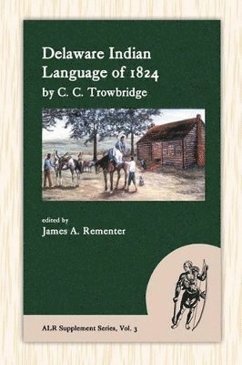 Delaware Indian Language of 1824 1