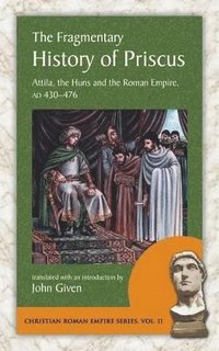 bokomslag Fragmentary History of Priscus