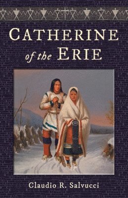 bokomslag Catherine of the Erie