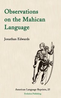 bokomslag Observations on the Mahican Language