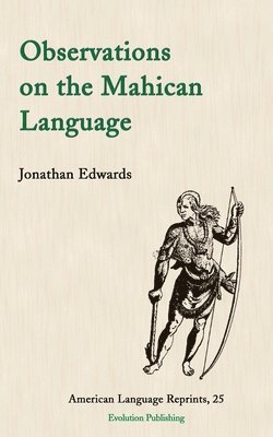 bokomslag Observations on the Mahican Language