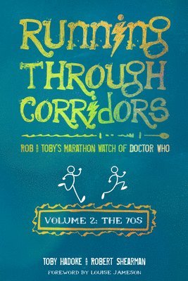 Running Through Corridors 2: Rob and Toby's Marathon Watch of Doctor Who (The 70s) 1