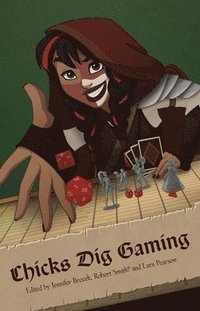 bokomslag Chicks Dig Gaming: A Celebration of All Things Gaming by the Women Who Love It