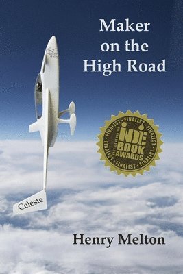 Henry Melton - Maker on the High Road, Häftad