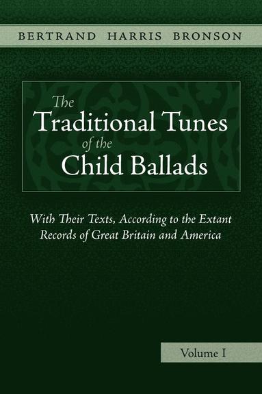 bokomslag Traditional Tunes of the Child Ballads, Vol 1
