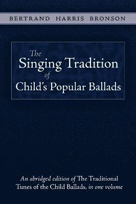 Singing Tradition of Child's Popular Ballads