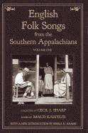 English Folk Songs from the Southern Appalachians, Vol 1 1