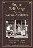 English Folk Songs from the Southern Appalachians, Vol 1 1