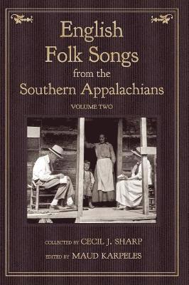 bokomslag English Folk Songs from the Southern Appalachians, Vol 2