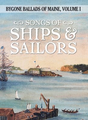 bokomslag Songs of Ships & Sailors