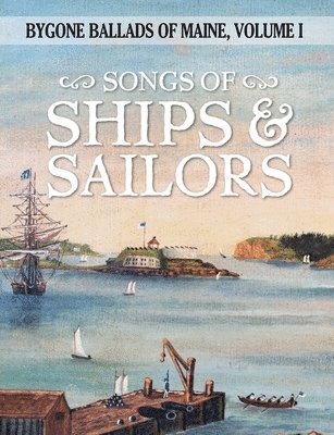 bokomslag Songs of Ships & Sailors