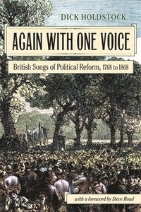 bokomslag Again With One Voice: British Songs of Political Reform, 1768 to 1868