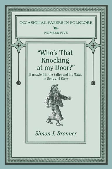 Simon J Bronner - "Who's That Knocking On My Door?", Häftad