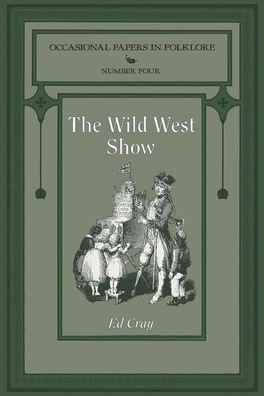 bokomslag The Wild West Show